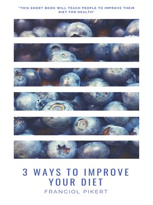 cover image of 3 ways to improve your diet